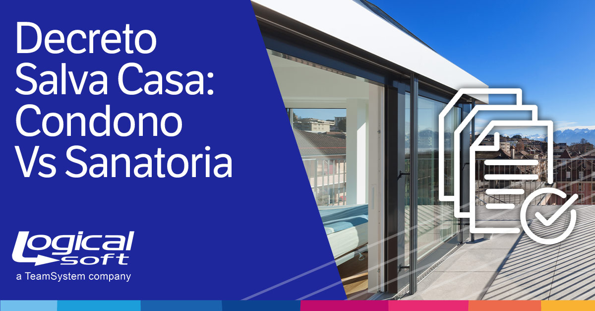 Salva Casa 2024: Condono Vs Sanatoria. Cosa cambia?